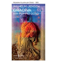 Gradiva - Bir Pompei Düşü - Modern Klasikler Dizisi