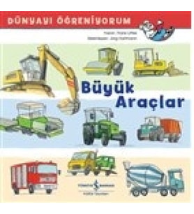 Büyük Araçlar - Dünyayı Öğreniyorum