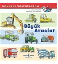 Büyük Araçlar - Dünyayı Öğreniyorum