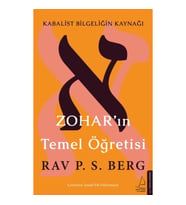 Zoharın Temel Öğretisi - Kabalist Bilgeliğin Kaynağı