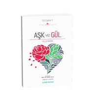 Aşk ve Gül - Gülşenname