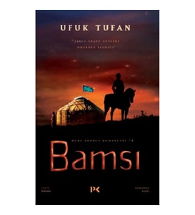 Dede Korkut Romanları 1 Bamsı