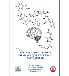 Santral Sinir Sistemine Farmakolojik ve Cerrahi Yaklaşımlar