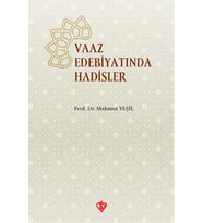 Vaaz Edebiyatında Hadisler