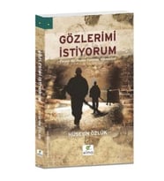 Gözlerimi İstiyorum