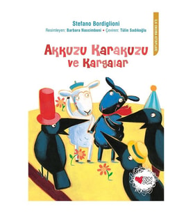 Akkuzu Karakuzu Ve Kargalar - Stefano Bordiglioni