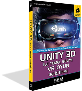 KODLAB YAYIN UNITY3D İLE VR OYUN GELİŞTİRME EĞİTİM KİTABI (Siyah - Beyaz)