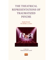 The Theatrical Representations of Traumatized Psyche: Beside Herself, The Skriker and Crave