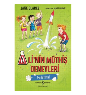 Alinin Müthiş Deneyleri - Fırlatma!