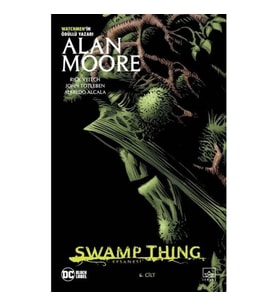 Swamp Thing Efsanesi: 6.Cilt