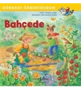 Bahçede - Dünyayı Öğreniyorum