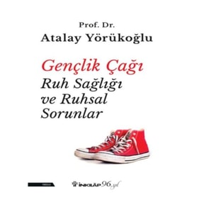 Gençlik Çağı Ruh Sağlığı ve Ruhsal Sorunlar