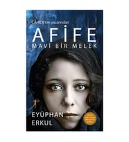 Afife Mavi Bir Melek Eyüphan Erkul Artemis Yayınları