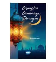 Geçmişten Günümüze Ramazan