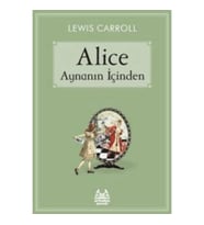 Alice Aynanın İçinden