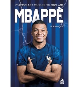 Mbappe - Futbolun Büyük Yıldızları