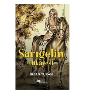Sarıgelin Hikayesi