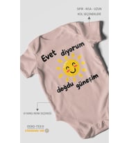 Evet diyorum doğdu güneşim Kısa Kollu Bebek Body %100 Pamuk