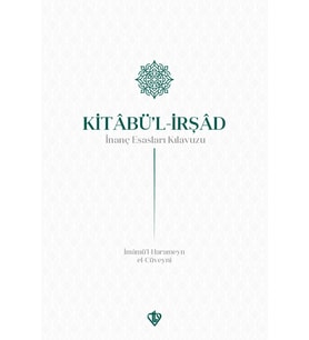Kitabul İrşad İnanç Esasları Kılavuzu