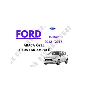 Ford B-Max 2012 - 2017 Araca Özel Uzun Far Ampulü h1