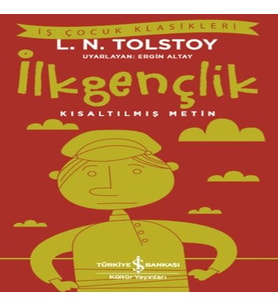 İlkgençlik - Kısaltılmış Metin