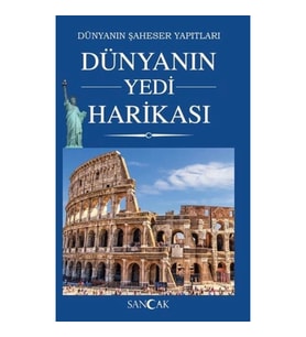 Dünyanın Yedi Harikası - Dünyanın Şaheser Yapıtları