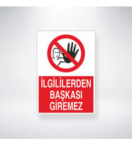 İlgiliden Başkası Giremez 21x35 Arkası Yapışkanlı Levha