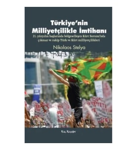 Türkiye'nin Milliyetçilikle İmtihanı