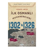 İlk Osmanlı Muharebeleri Bafeus 1302 & Pelekanon 1326