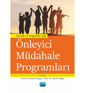 Çocuk ve Ergenler İçin ÖNLEYİCİ MÜDAHALE PROGRAMLARI