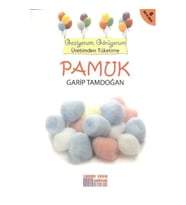 Geziyorum, Görüyorum Üretimden Tüketime - Pamuk