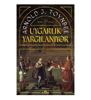 Uygarlık Yargılanıyor