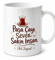 Çayını Açık İçen Arkadaşa Paşa Çayı Sever Sakin İnsan Kupası Hediye Bardak