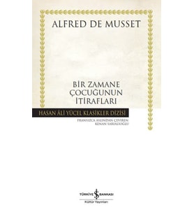 Bir Zamane Çocuğunun İtirafları - Hasan Ali Yücel Klasikleri