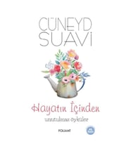 Hayatın İçinden Unutulmaz Öyküler