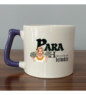 Para Harcamak İçindir Baskılı Mor Kulplu D Kupa