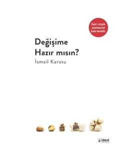 Değişime Hazır Mısın?