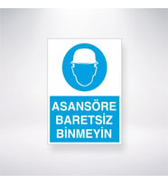 Asansöre Baretsiz Girmeyiniz 21x28 Arkası Yapışkanlı Levha