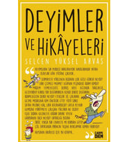 Deyimler Ve Hikayeler - Selcen Yüksel Arvas - Timaş Yayınları