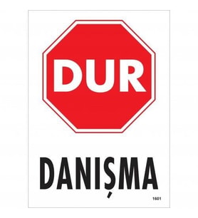 Dur Danışma Uyarı Levhası 25x35 KOD:1601