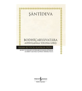 Bodhiçaryavatara - Aydınlanma Yoluna Giriş - Hasan Ali Yücel Klasikleri