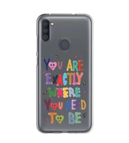 Samsung Galaxy M21 Uyumlu You Are Exactly Where You Need To Be Desenli Şeffaf Telefon Kılıfı