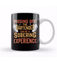Pissing Off The Bartender Is A Sobering Experience Kupa Bardak Porselen
