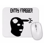 Entry Fragger Mouse Pad