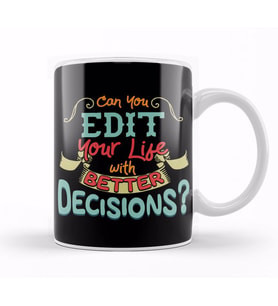 Funny Can You Edit Your Life With Better Decisions Kupa Bardak Porselen