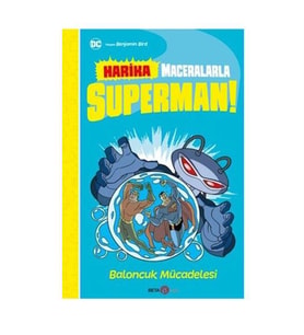 DC Harika Maceralarla Superman Balancuk Mücadelesi Beta Kids