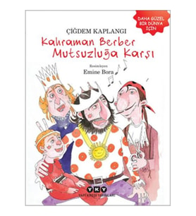Kahraman Berber Mutsuzluğa Karşı
