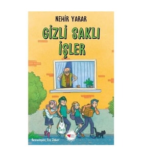Gizli Saklı İşler Nehir Yarar Can Çocuk Yayınları