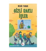 Gizli Saklı İşler Nehir Yarar Can Çocuk Yayınları