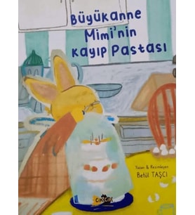 Büyükanne Mimi'nin Kayıp Pastası
